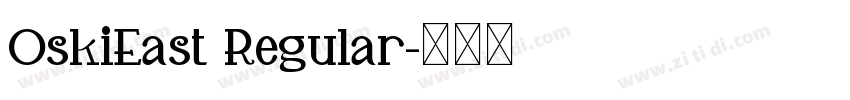 OskiEast Regular字体转换